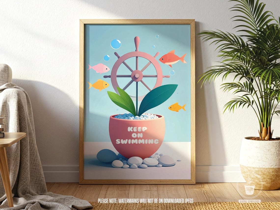 Keep On Swimming Motivational Fish Pot Ship Wheel Quote Poster