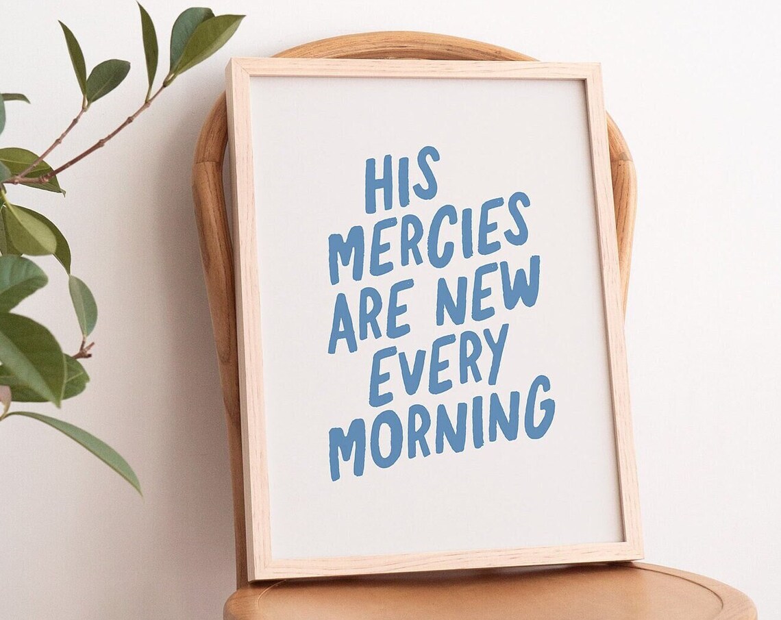 His Mercies Are New Every Morning Minimalist Art Print
