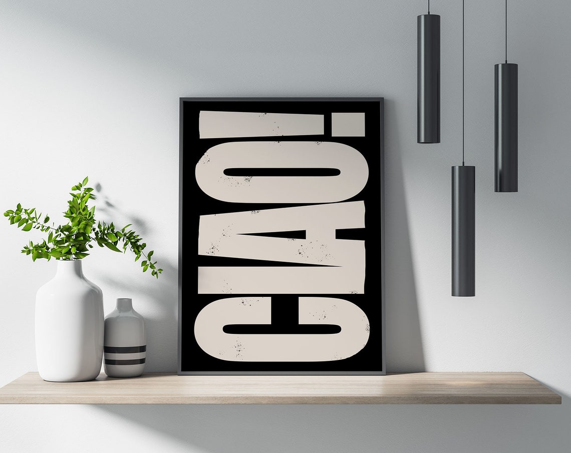 Ciao Bold Black Typography Minimalist Italian Poster Art Decor