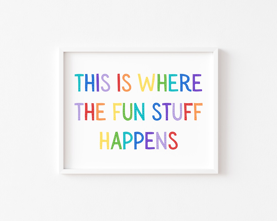 This Is Where The Fun Stuff Happens Wall Art Print - Image 2