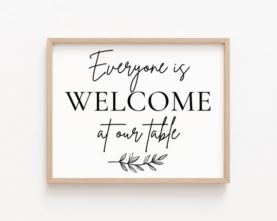 Everyone Is Welcome At Our Table Thanksgiving Poster