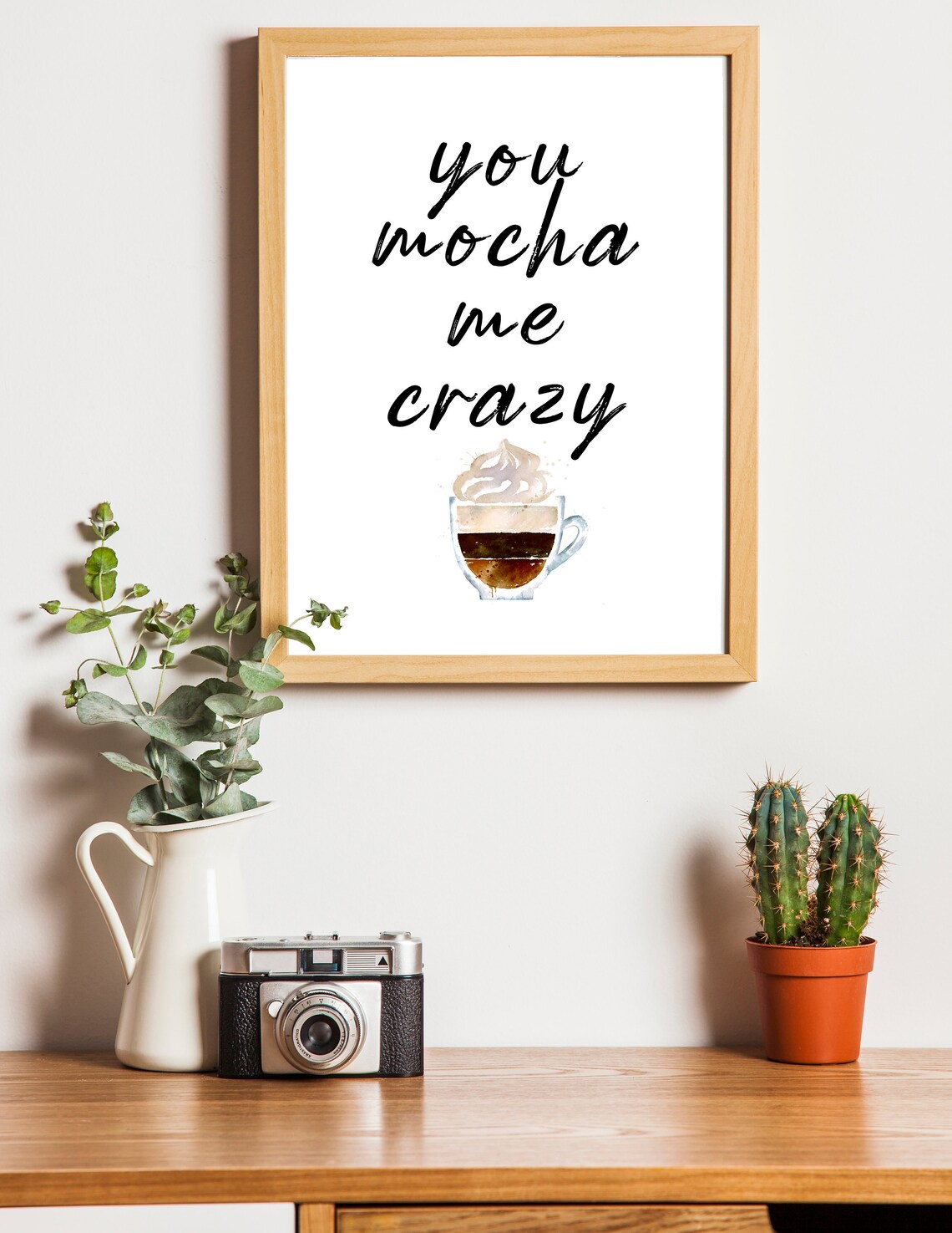 You Mocha Me Crazy Funny Coffee Kitchen Art Print - Image 3