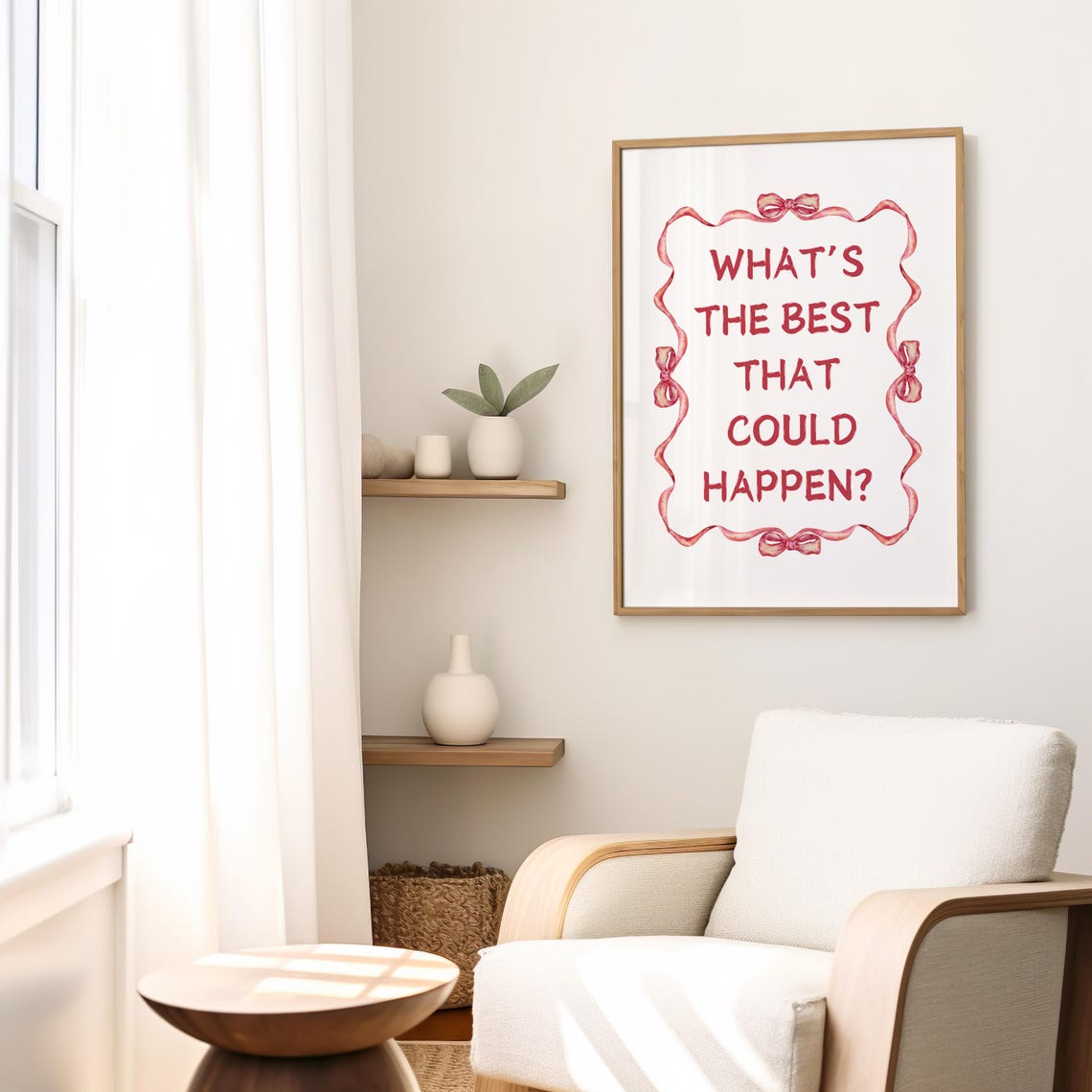 Whats The Best That Could Happen Red Ribbon Bow Quote Poster - Image 3