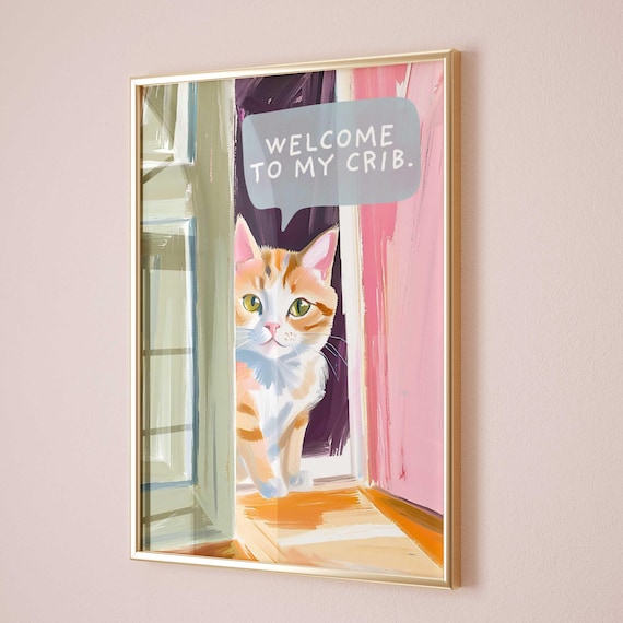 Funny Cat Art Print Welcome To My Crib Kitten Illustration