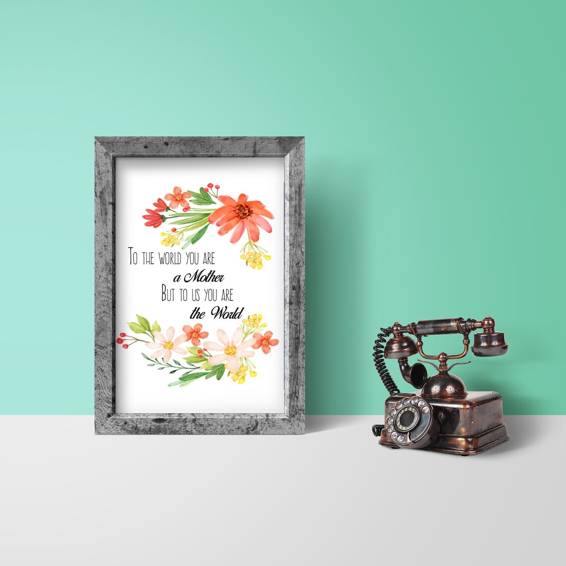 To The World You Are A Mother Floral Watercolor Quote Poster - Image 2
