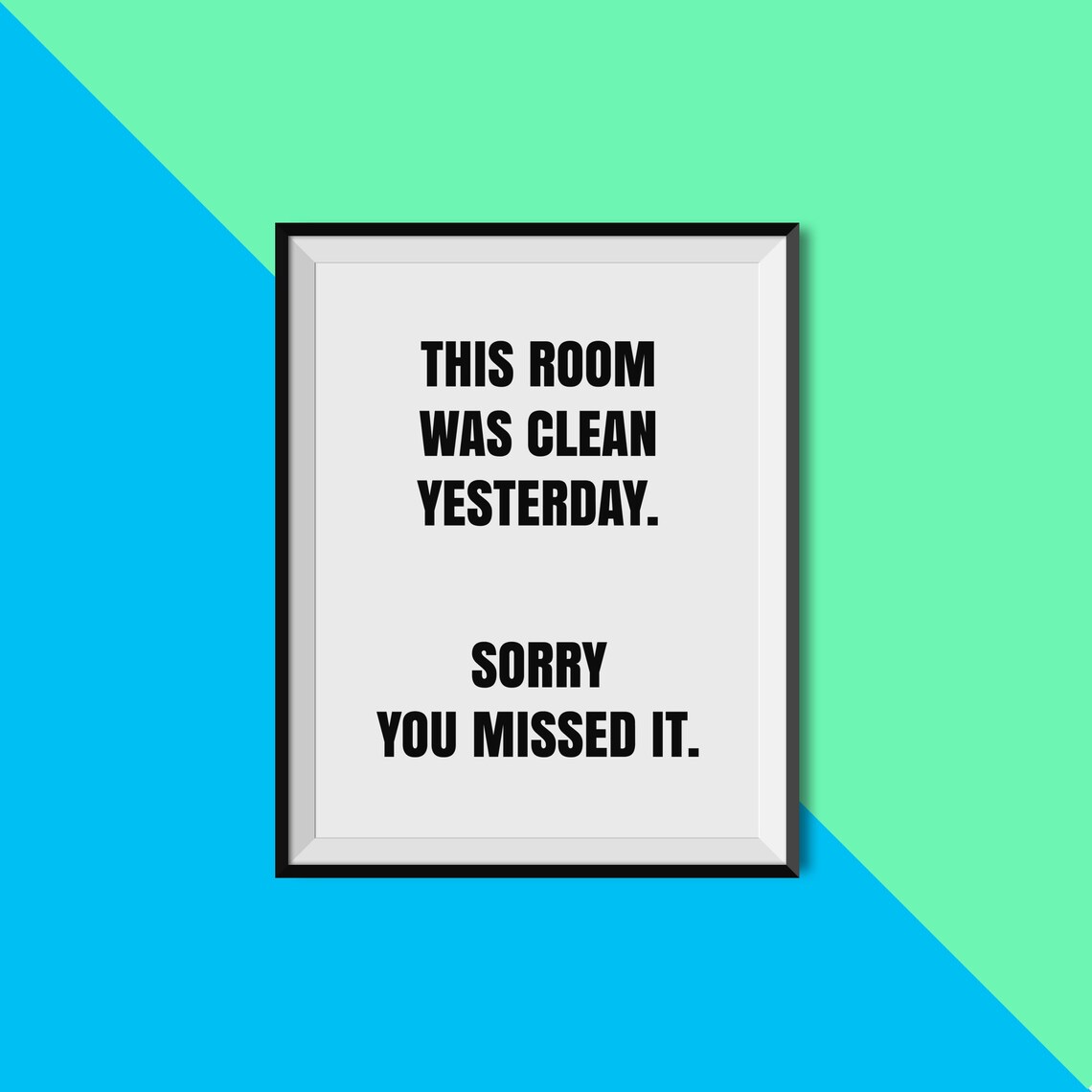 This Room Was Clean Yesterday Funny Dorm Teen Room Wall Poster - Image 2