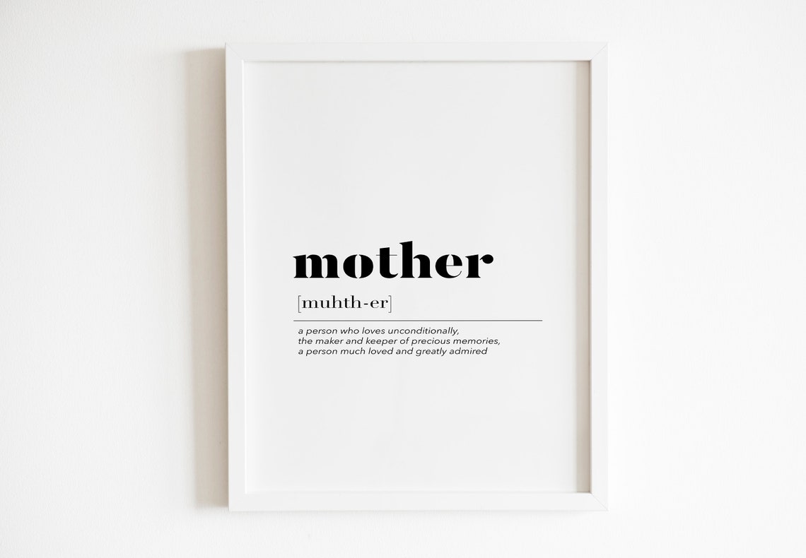 Mother Definition Bold Serif Typography Meaningful Quote Poster