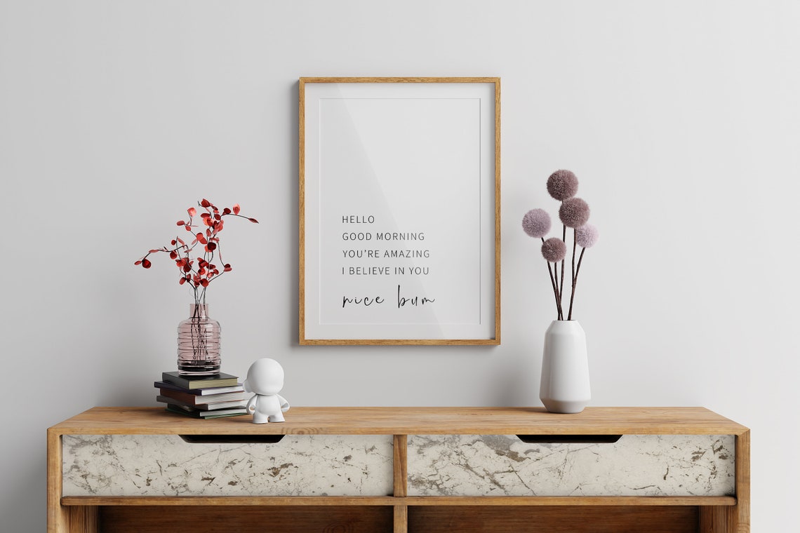 Hello Good Morning Youre Amazing Cheeky Bathroom Mirror Quote Poster - Image 4