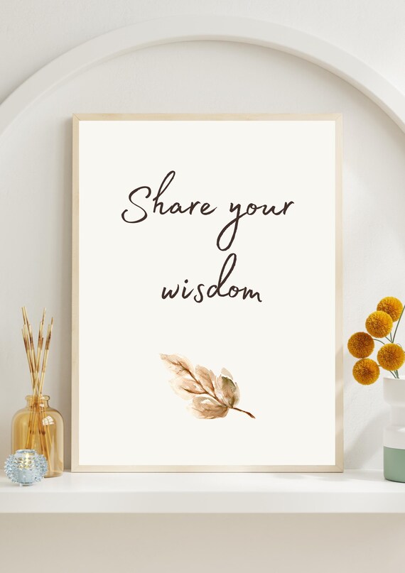 Share Your Wisdom Autumn Leaf Watercolor Minimalist Quote Poster