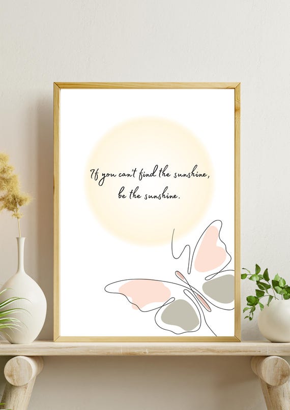 Be The Sunshine Quote Print Minimalist Butterfly Wall Art Inspirational Modern Positive Decor Motivational Poster
