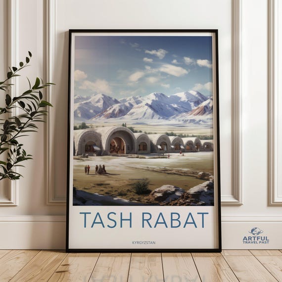 Tash Rabat Wall Art Kyrgyzstan Mountain View Poster Historical Landmark Artwork Snowy Peak Scenery Travel Decor Print