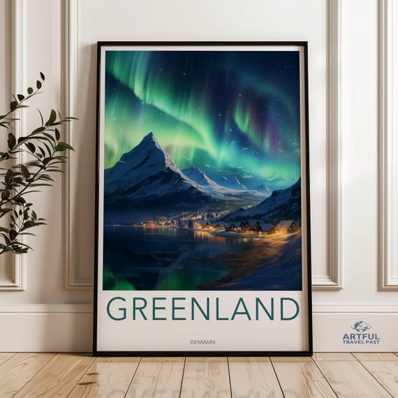 Greenland Wall Art Northern Lights Aurora Borealis Mountain Landscape Scenic View Travel Poster Arctic Night Sky Decor
