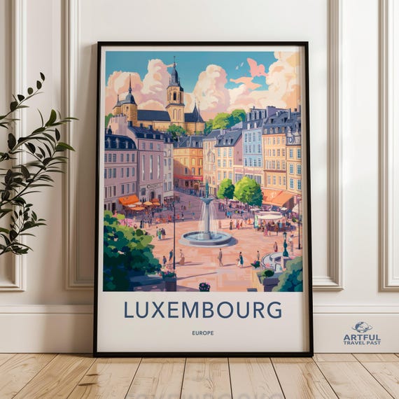 Luxembourg City Wall Art Europe Travel Poster Fountain Square Print European Cityscape Photography Urban Landscape Souvenir