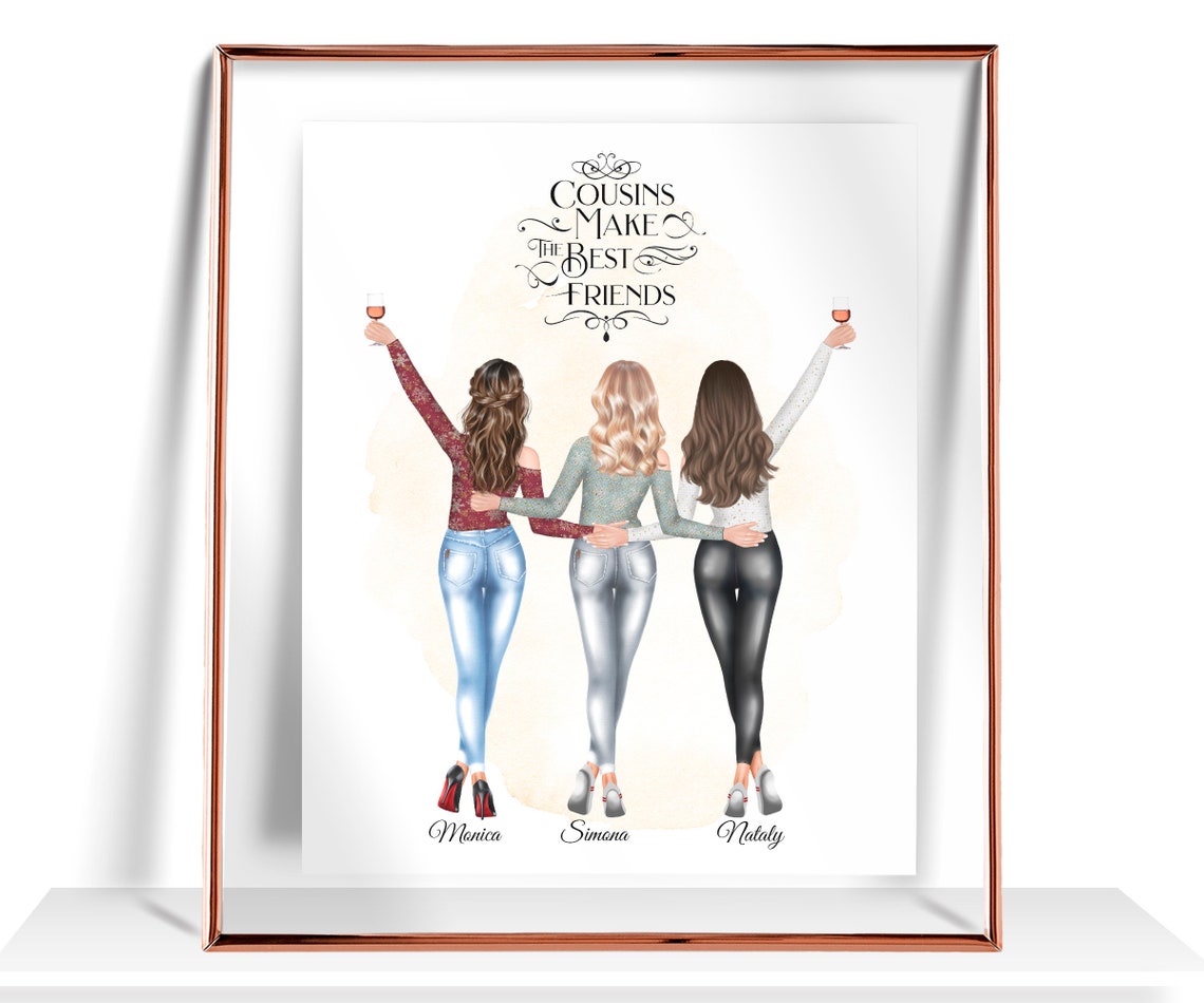 Cousins Make the Best Friends Three Cousins Wine Toast Gift Print