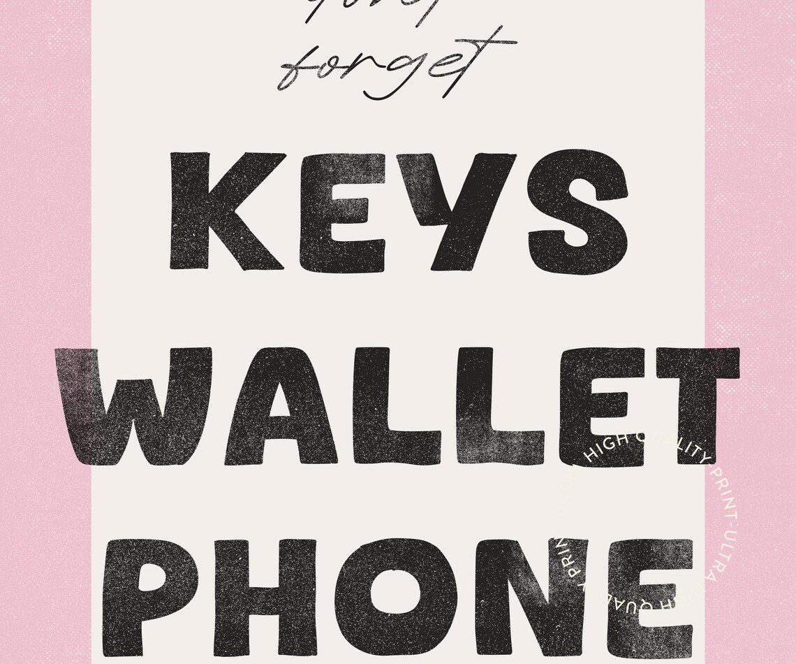 Dont Forget Keys Wallet Phone Pink Entryway Reminder Wall Poster - Image 5