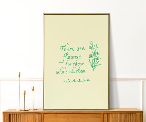 There Are Flowers Cute Quotes Wall Art Retro Wall Decor Yellow Wall Art Living Room Trendy Wall Art Apartment Matisse Prints Flower