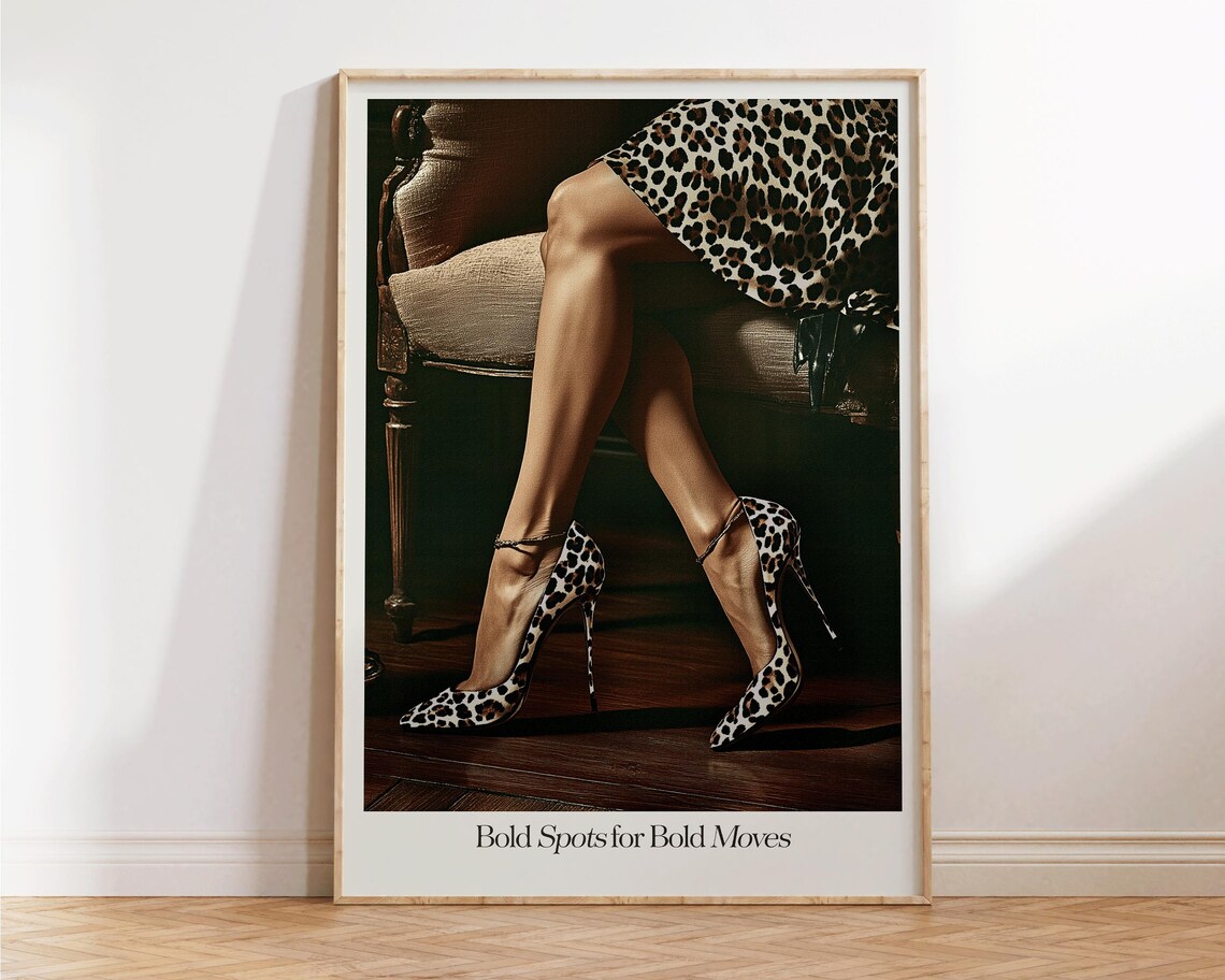 Bold Spots for Bold Moves Leopard Heels Fashion Photography Poster