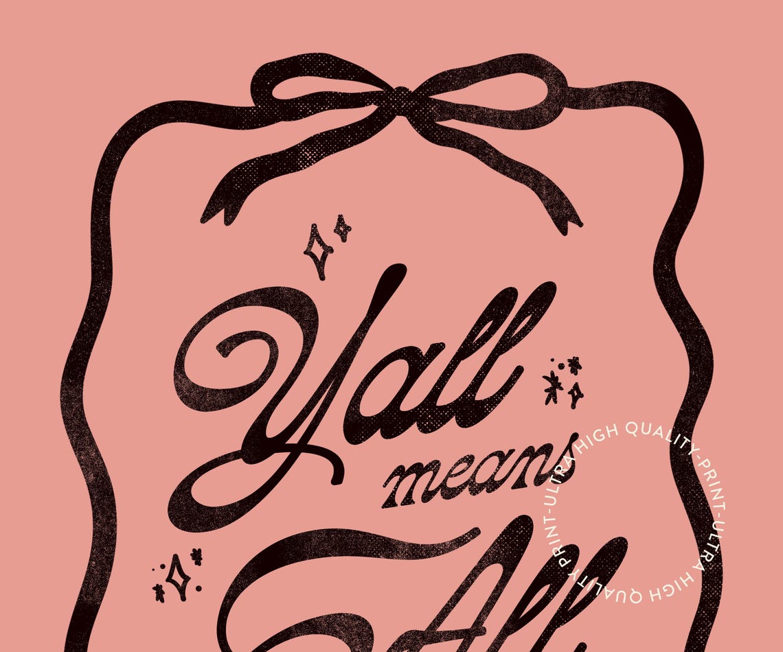Y'all Means All Black Script Pink Coquette Ribbon Bow Quote Poster - Image 5