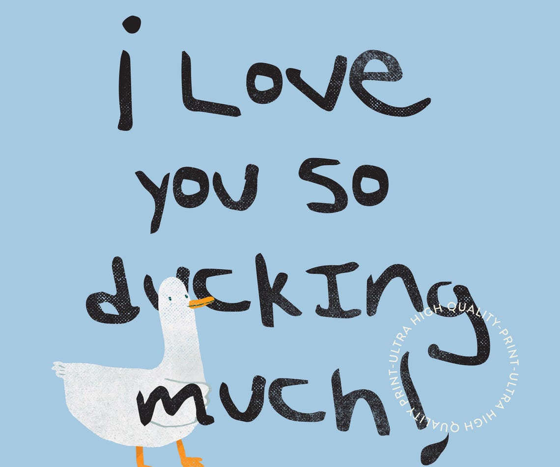 I Love You So Ducking Much Funny Blue Handwritten Quote Duck Print - Image 5