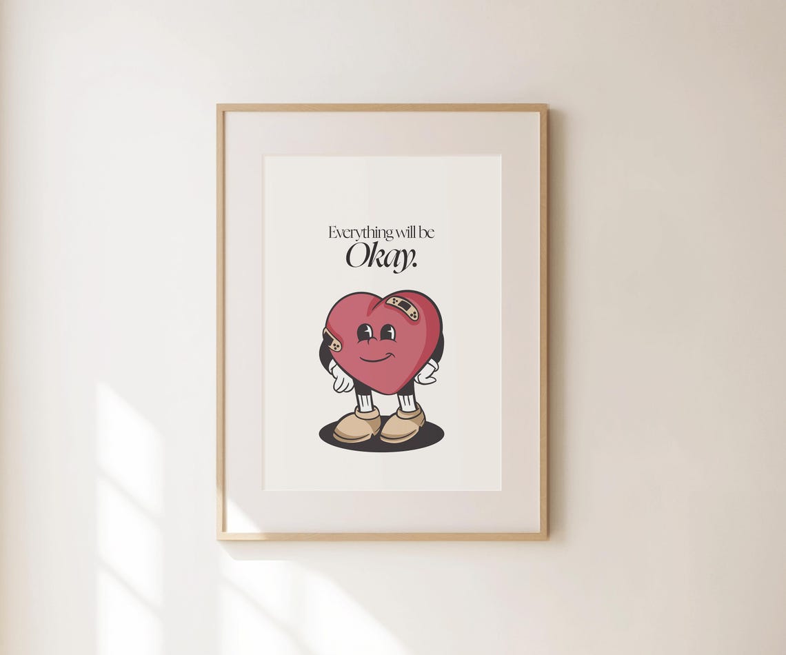 Everything Will Be Okay Retro Heart Character Cute Comforting Poster