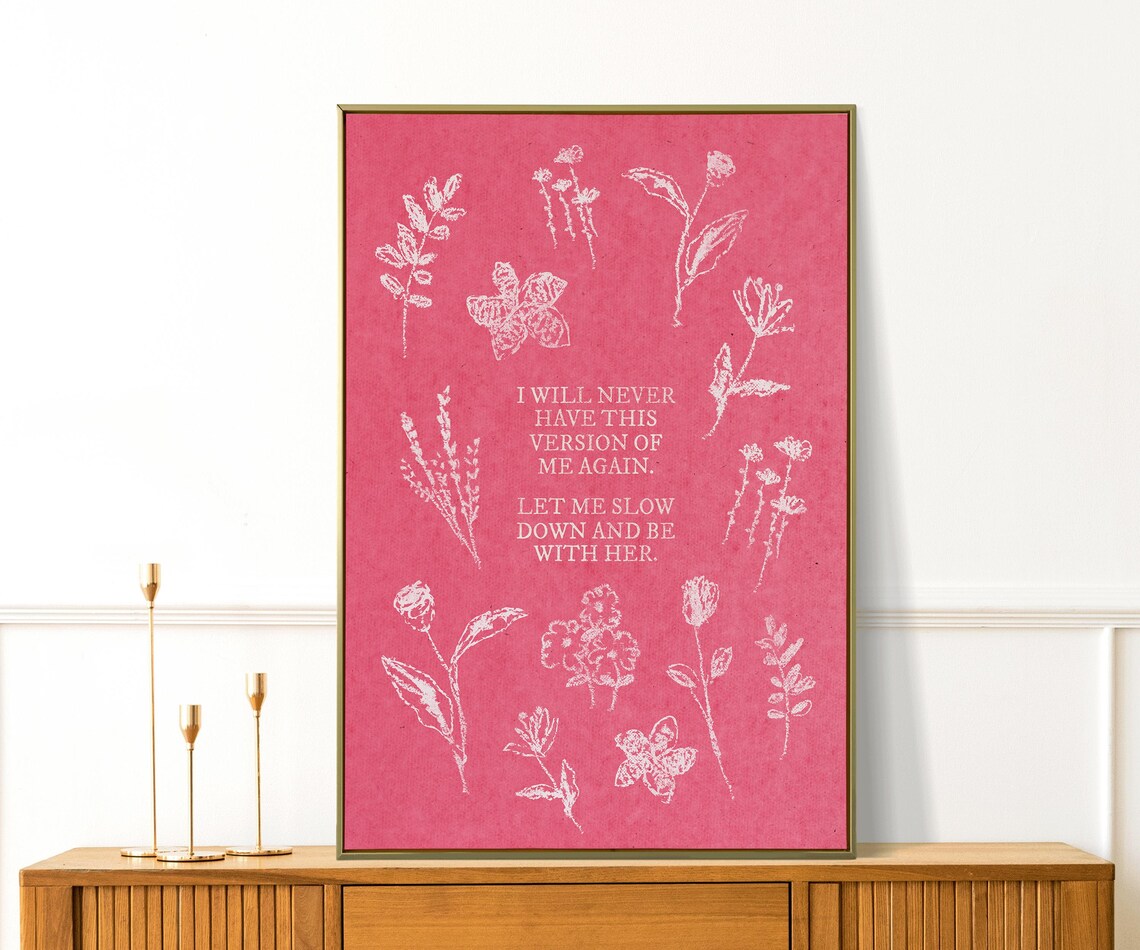 I Will Never Have This Version Of Me Again Pink Botanical Wall Art Poster - Image 2