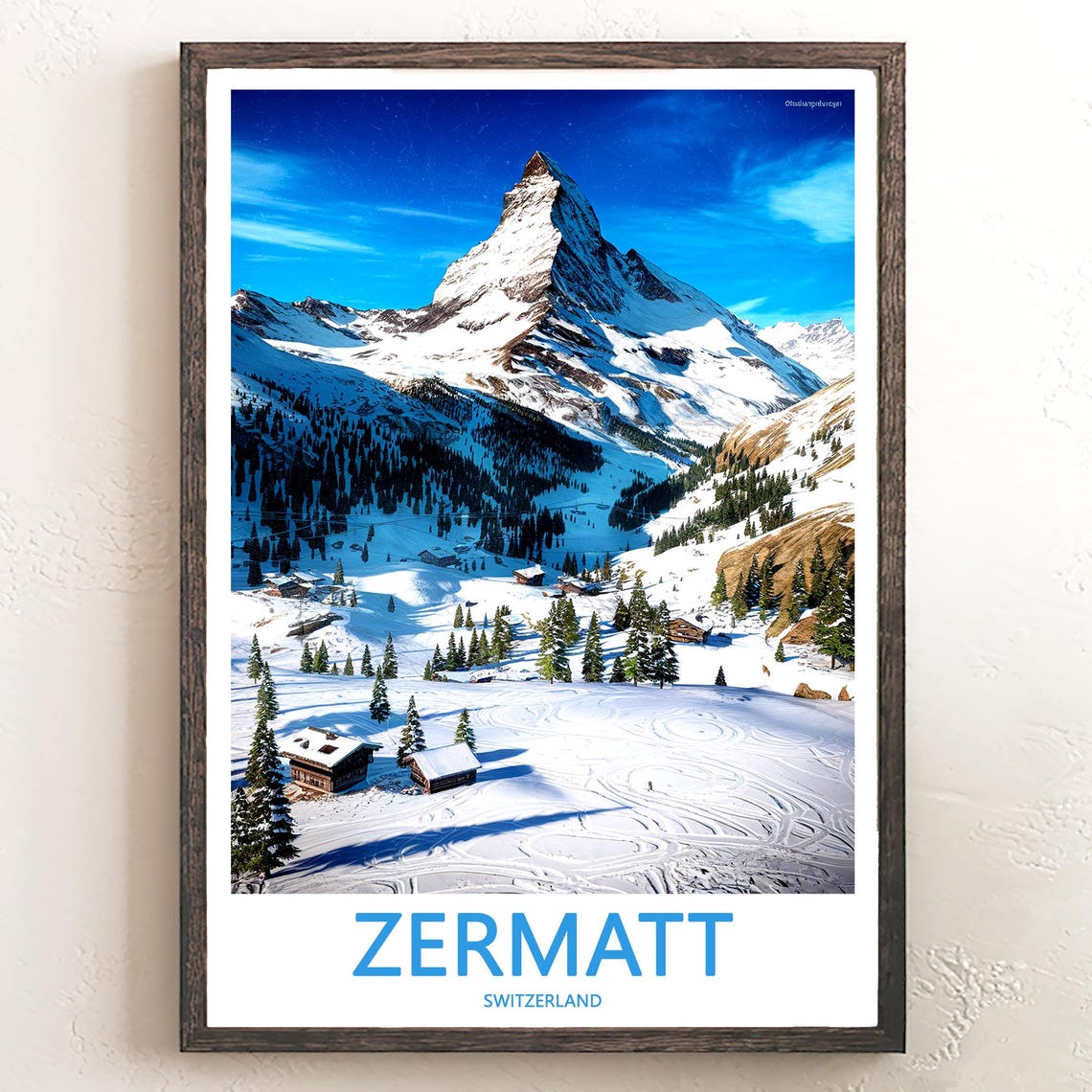 Zermatt Matterhorn Above Ski Trails and Rustic Mountain Cabins Poster