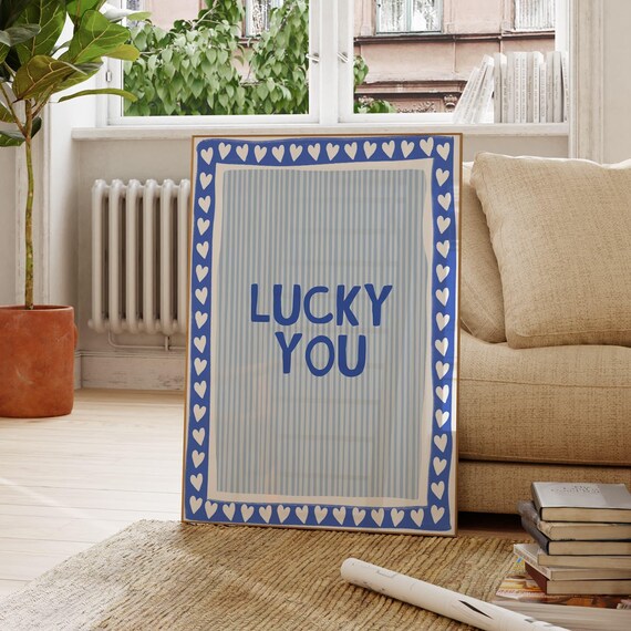 Lucky You Blue Heart Border Striped Preppy Quote Wall Poster