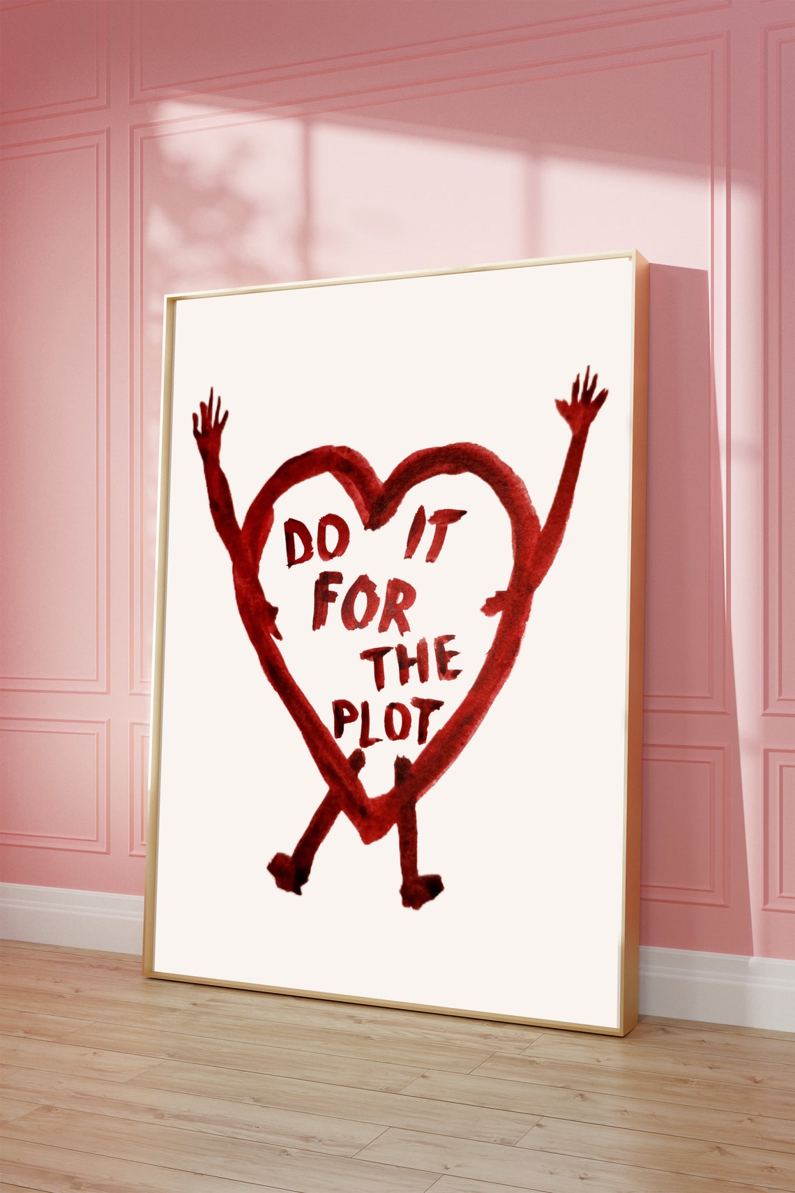 Do It For The Plot Dancing Heart Red Watercolor Quote Art Poster
