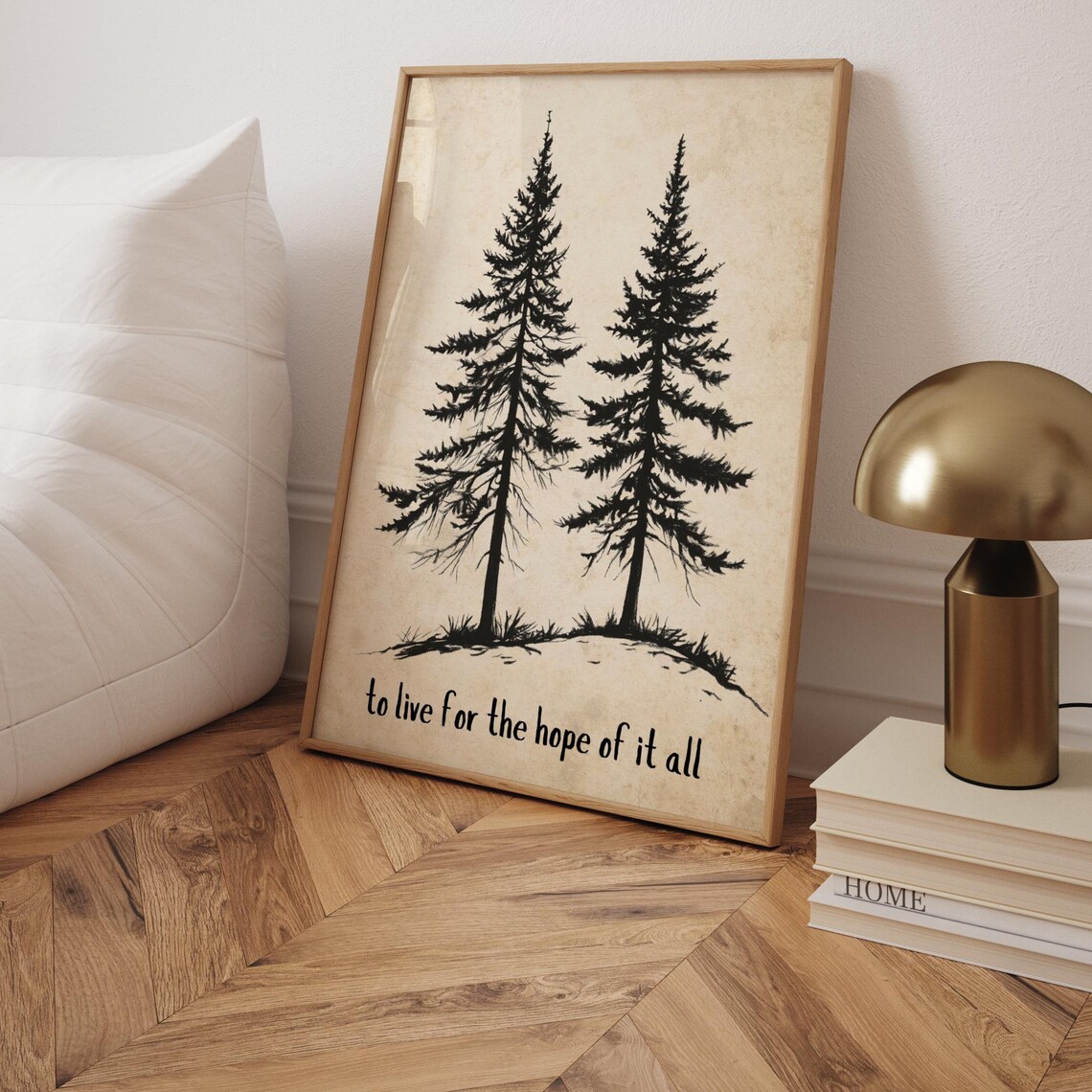 To Live For The Hope Of It All Pine Trees Vintage Nature Wall Art