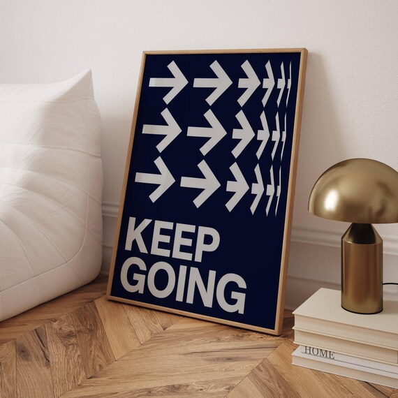 Keep Going Poster, Minimalist Motivation Decor