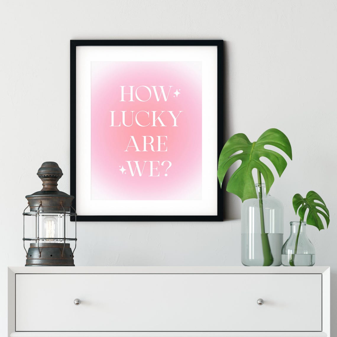 How Lucky Are We Pink Blush Gradient Positive Affirmation Poster - Image 3