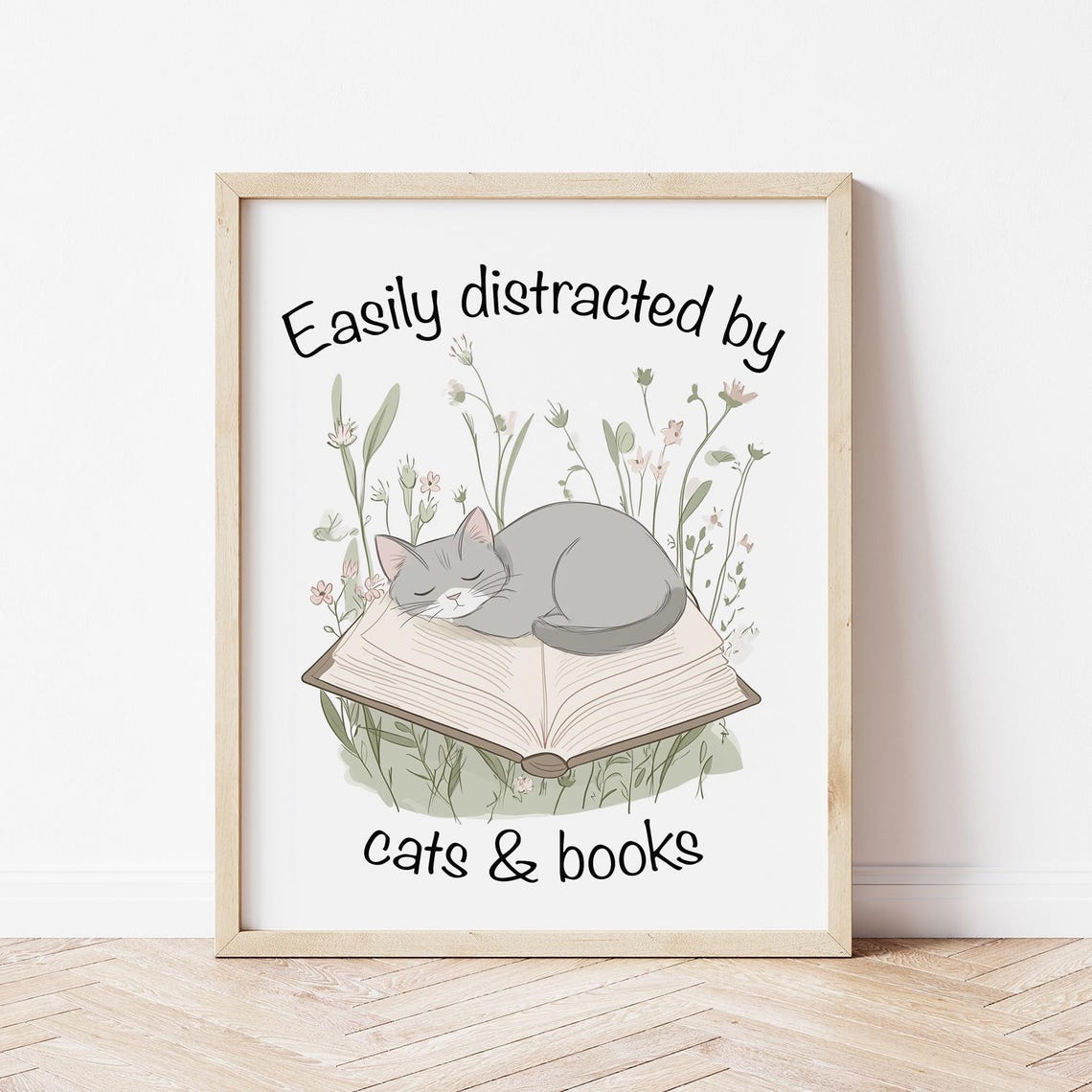 Easily Distracted by Cats and Books Sleeping Kitten Floral Poster