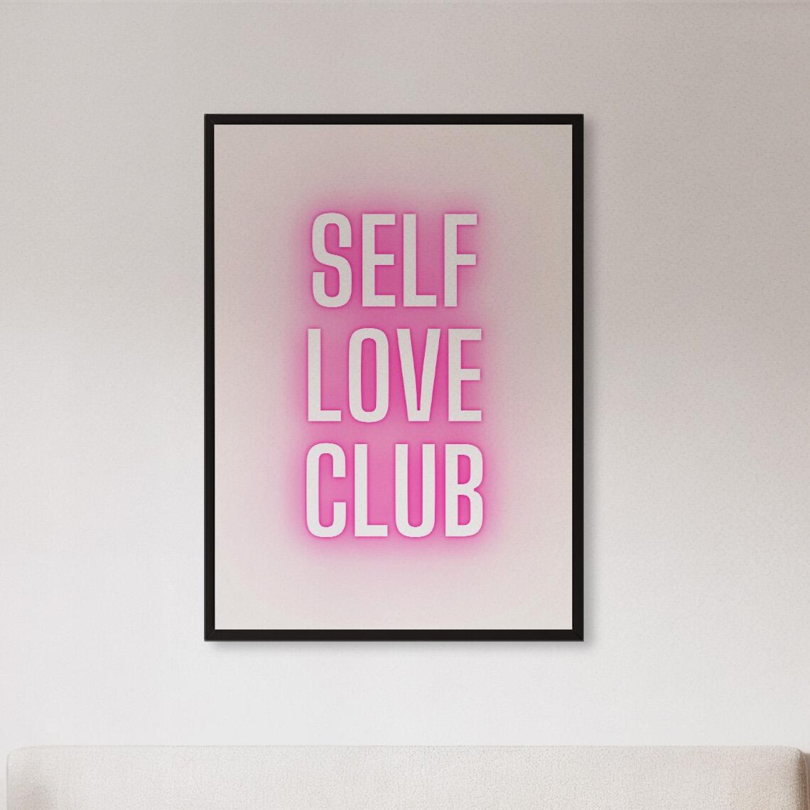 Self Love Club Pink Neon Sign Style Motivational Typography Poster