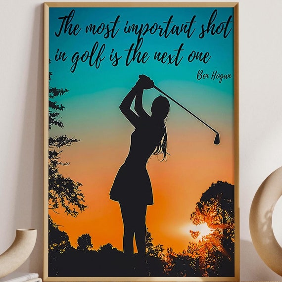 Lady Play Golf Art The Most Important Shot In Golf Unframed Poster Golfer Gift For Girlfriend Golf Player Girl Room Decoration