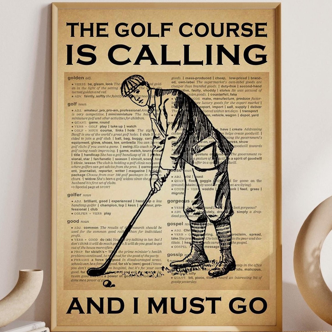 The Golf Course Is Calling and I Must Go Dictionary Page Poster