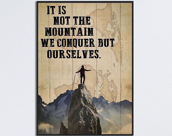 Climbing Quote Art Print, Mountain Climber Gift