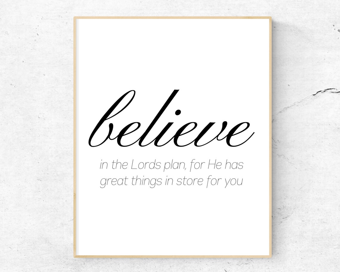 Believe In The Lords Plan Script Typography Faith Quote Poster