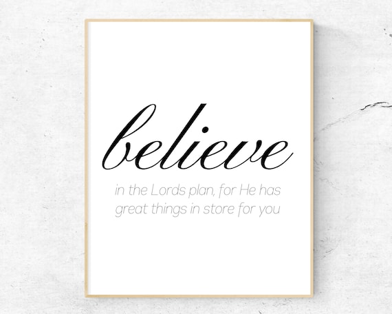 Believe In The Lords Plan Script Typography Faith Quote Poster