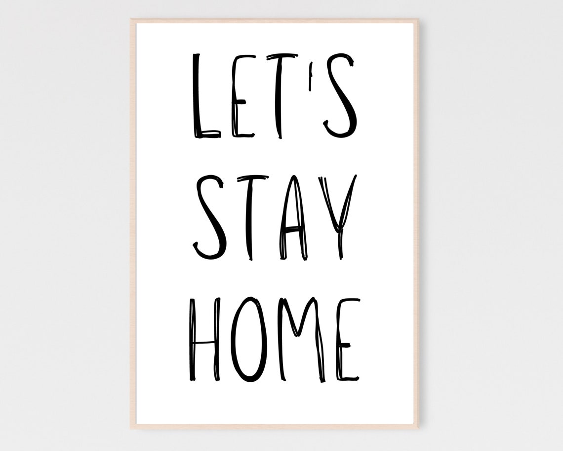 Let's Stay Home Hand Lettered Cozy Minimalist Quote Art Poster