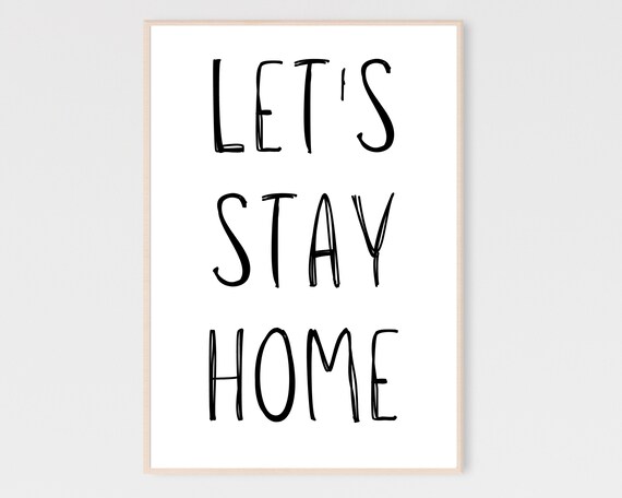 Let's Stay Home Hand Lettered Cozy Minimalist Quote Art Poster