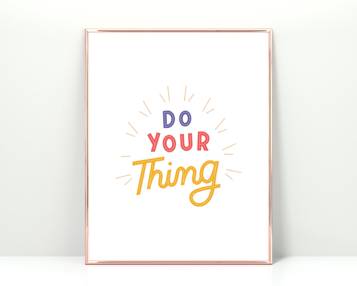 Do Your Thing Colorful Hand Lettered Inspirational Quote Poster