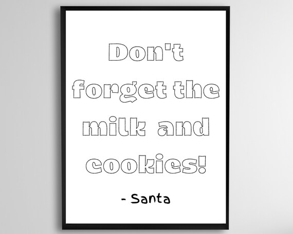 Don't Forget the Milk and Cookies Santa Christmas Sign Poster