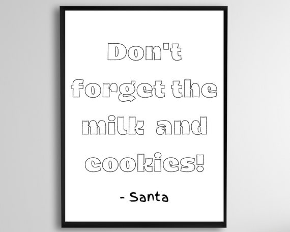 Dont Forget The Milk And Cookies Santa Print Wall Art Christmas Prints Funny Decor Kitchen Sign