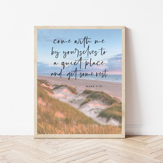 Come With Me To A Quiet Place Mark 631 Beach Sunset Scripture Poster