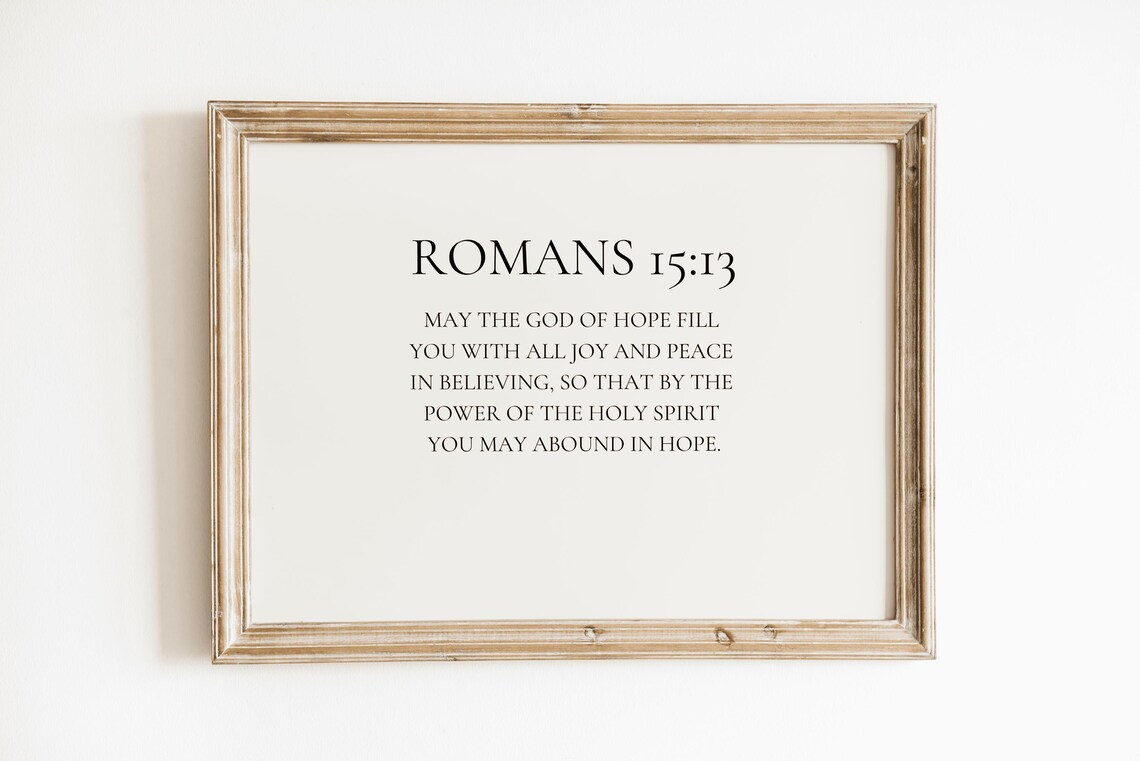 Romans 15:13 Christian Faith Bible Verse Art Print