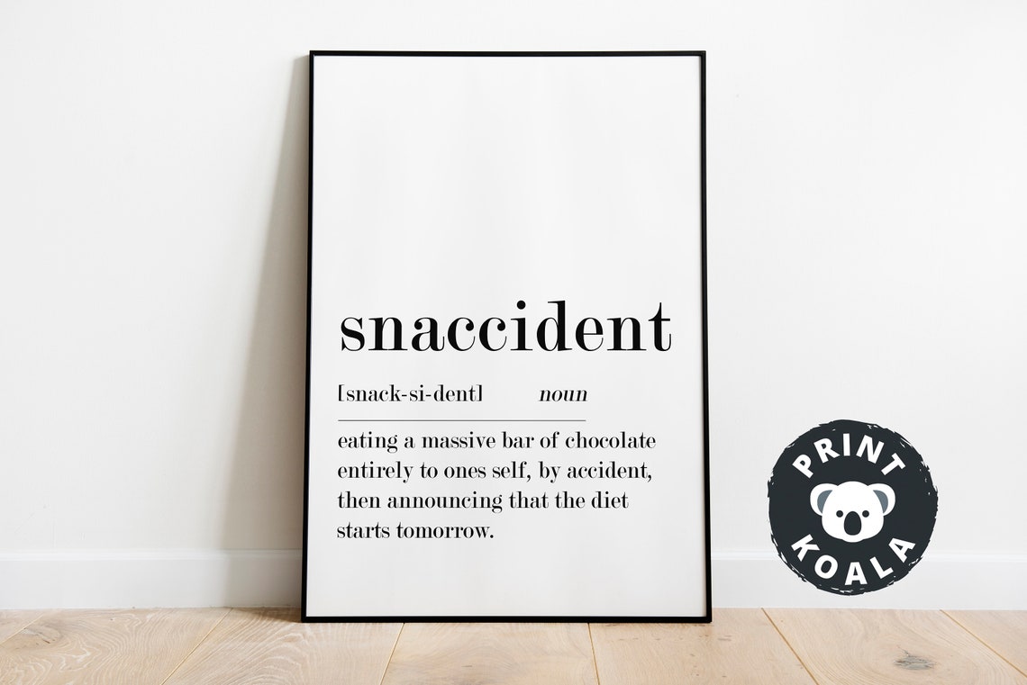 Snaccident Funny Definition Kitchen Humor Chocolate Joke Wall Poster - Image 5