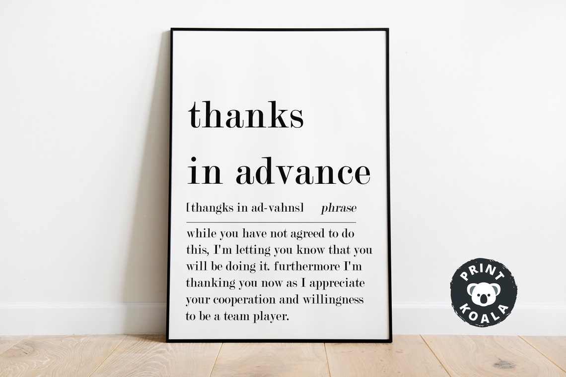 Thanks In Advance Funny Office Phrase Definition Sarcastic Wall Poster - Image 5