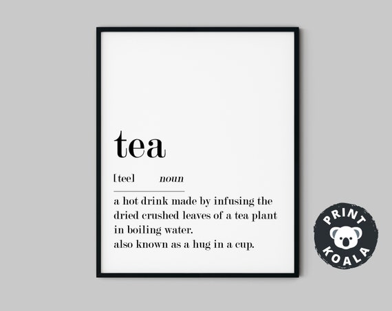 Tea Definition Tea Lover Gift Coffee Bar Decor Kitchen Wall Decor Tea Definition Tea Poster Kitchen Print Instant
