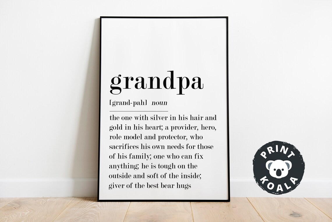 Grandpa Definition Silver In His Hair Gold In His Heart Gift Poster - Image 5