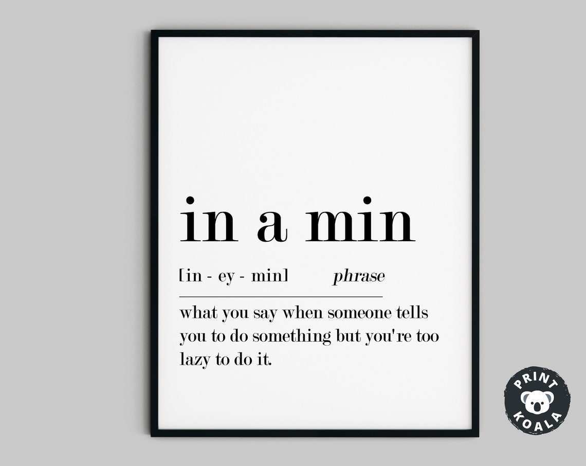 In A Min Funny Phrase Definition Dictionary Style Laziness Poster